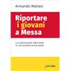 Riportare i giovani a messa