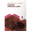 I Vangeli prima del libro