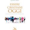 Essere cristiani oggi