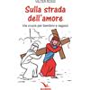Sulla strada dell'amore