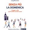 Senza più la domenica