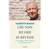Chi non muore si rivede
