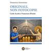 Originali, non fotocopie