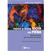 Perché la nostra gioia sia piena