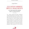 Gli otto spiriti della malvagità
