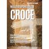 Nello stupore della croce