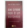 Chi Crede non è un borghese