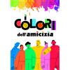 I colori dell'amicizia
