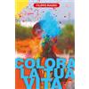 Colora la tua vita