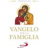 Vangelo per la famiglia