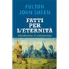 Fatti per l'eternità