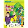 Amare Gesù. Manuale prescolare 3-5 anni vol.1. Testo per l'insegnante