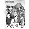 Amare Gesù. Manuale prescolare 3-5 anni vol.1. Aiuti visivi