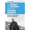 La Chiesa: un focolare che non conosce assenze