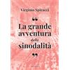 La grande avventura della sinodalità