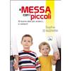 A messa con i piccoli