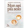 Non sei più solo