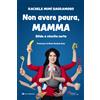 Non avere paura, mamma