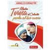Madre Teresa di Calcutta parla al tuo cuore