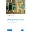 Dalla guerra alla pace