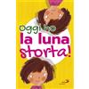 Oggi ho la luna storta!