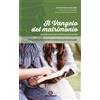 Il Vangelo del matrimonio