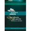 Dal silenzio alla parola