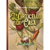 L'orticello di casa