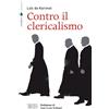Contro il clericalismo