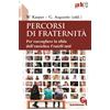 Percorsi di fraternità