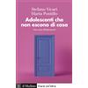 Adolescenti che non escono di casa