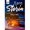 Fare la storia. Guida Animatori teenager
