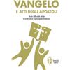 Vangelo e Atti degli Apostoli. Copertina bianca e oro