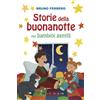 Storie della buonanotte per bambini gentili. Ediz. illustrata