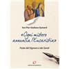 «Ogni mistero annuncia l'Eucaristia»