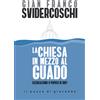 La Chiesa in mezzo al guado