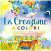 La creazione a colori