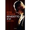 Benedetto XVI. Una vita