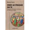 Farò la Pasqua da te
