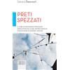 Preti spezzati
