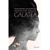 Galatea. Ediz. illustrata