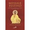 Messale festivo. Nuova ediz.