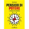 Pensieri di potere. Il manuale dei miracoli