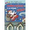 Babbo Natale e lo strano volo