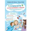 Crescere in età, sapienza e grazia