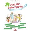 Al soffio dello spirito