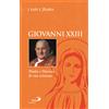 Giovanni XXIII. Madre e maestra di vita cristiana