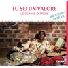 Tu sei un valore