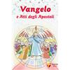 Vangelo e Atti degli Apostoli. Cresima