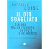 Il Dio sbagliato